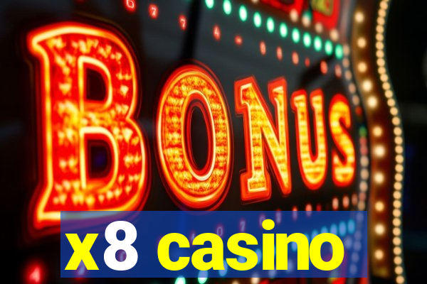 x8 casino